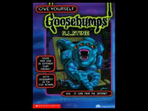 Goosebumps : 33 It Came from the Internet by R.L. Stine