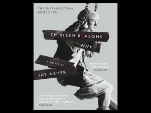 Thirteen Reasons Why by Jay Asher