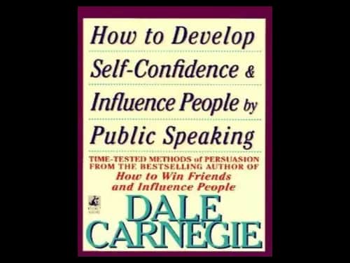 How To Develop Self Confidence and Influence People By Public Speaking by Dale Carnegie
