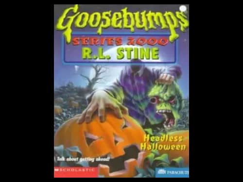 Goosebumps : 10 Headless Halloween by R.L. Stine
