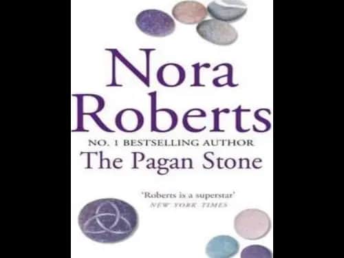 The Pagan Stone by Nora Robert