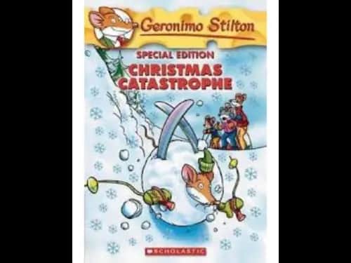 Geronimo Stilton : Christmas Catastrophe by Geronimo Stilton