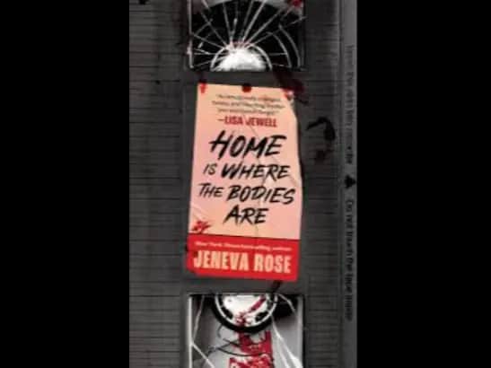 HOME IS WHERE THE BODIES ARE