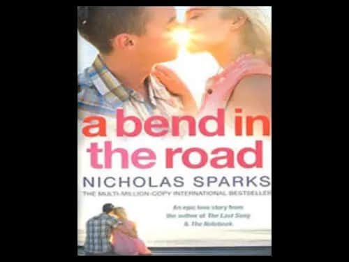 A Bend in the Road by Nicholas Sparks