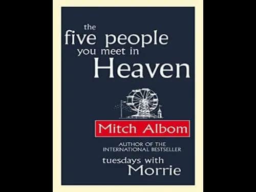 The Five People You Meet In Heaven by Mitch Albom