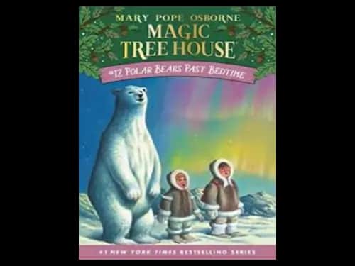 Magic Tree House : Polar Bears Past Bedtime by Mary Pope Osborne