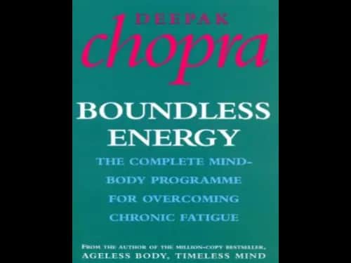 Boundless Energy by Deepak Chopra