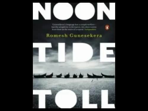 Noon Tide Toll by Romesh Gunasekera