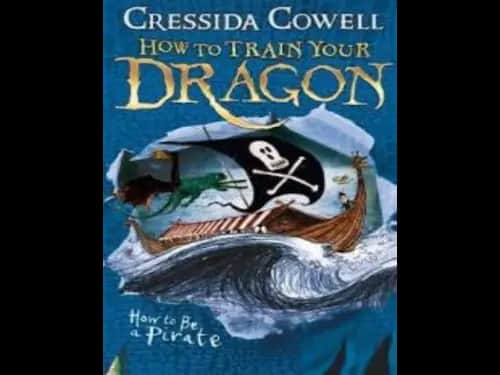 How to Train Your Dragon 2 : How to be a Pirate by Cressida Cowell
