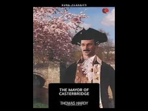 The Mayor of Casterbridge by Thomas Hardy