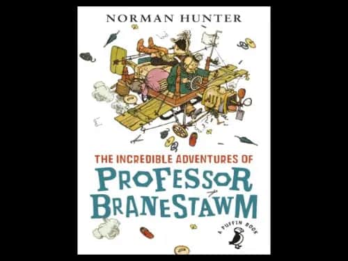 The Incredible Adventures of Professor Branestawm by Norman Hunter