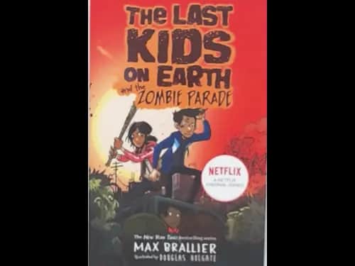 THE LAST KIDS ON EARTH AND THE ZOMBIE PARADE