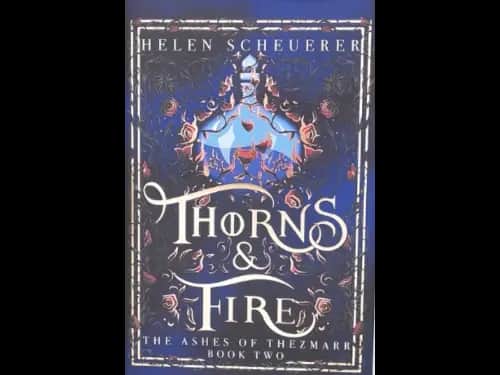THORNS AND FIRE