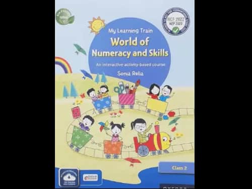 MY LEARNING TRAIN - WORLD OF NUMERACY AND SKILLS  CLA SS 2