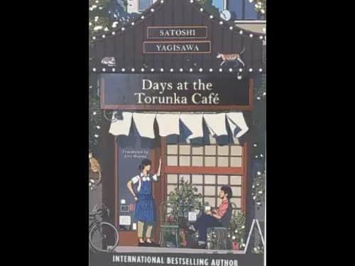 DAYS AT THE TORUNKA CAFE