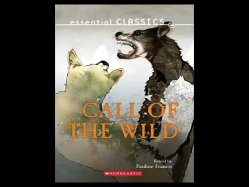 Essential Classics : The Call of the Wild by Pauline Francis
