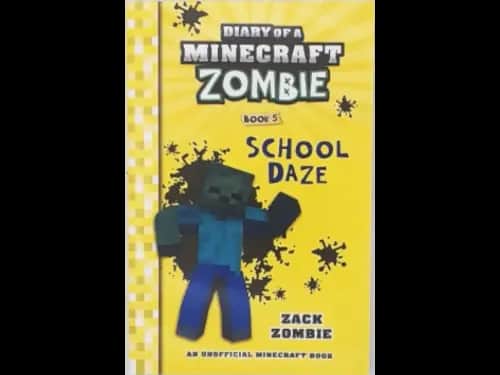 DIARY OF A MINECRAFT ZOMBIE - SCHOOL DAZE