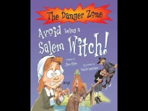The Danger Zone : Avoid Being Salen Witch by Jim Pipe,David Antram