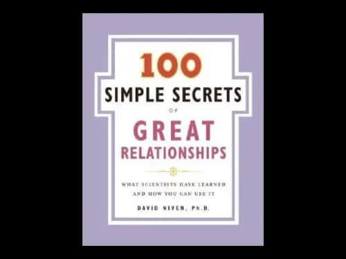 100 Simple Secrets of Great Relationships by David Niven