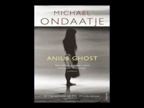 Anils Ghost by Michael Ondaatje