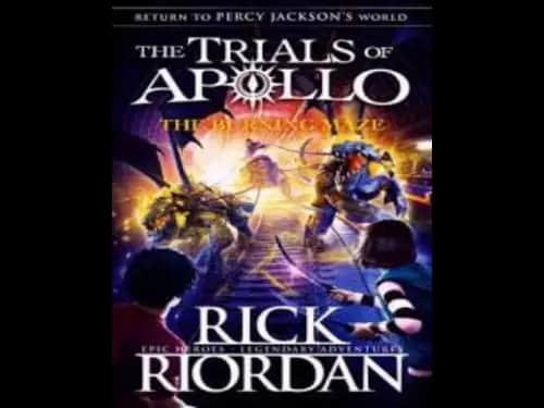 The Trials of Apollo : The Burning Maze by Rick Riordan