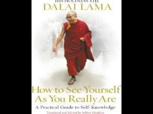 How to See Yourself as You Really are by His Holiness Dalai Lama