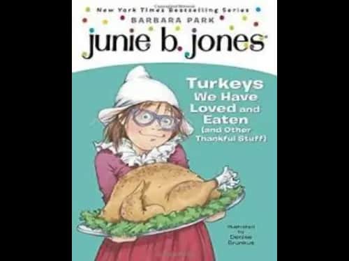 Junie B.Jones 28 : Turkeys We have Loved and Eaten by Barbara Park