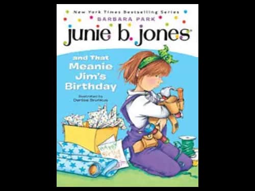 Junie B.Jones and That Meanie Jims Birthday by Barbara Park