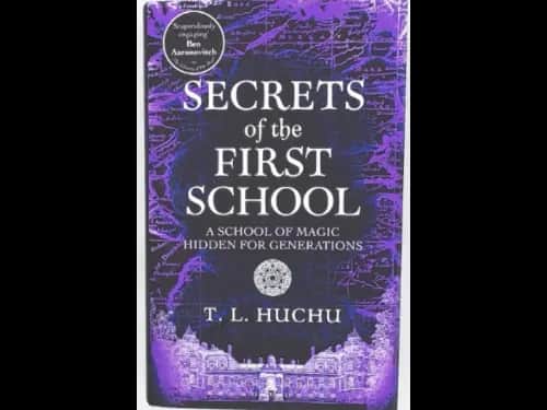 SECRETS OF THE FIRST SCHOOL