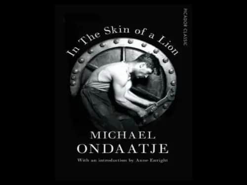 Picador Classic : In the Skin of a Lion by Michael Ondaatje
