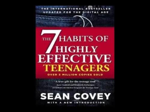 The 7 Habites of Highly Effective Teenagers by Sean Covey