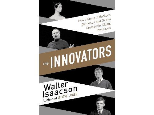 Innovators by Walter Isaacson