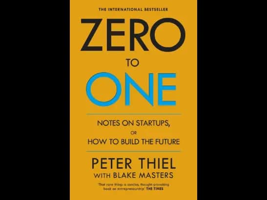 Zero to one by Peter Thiel