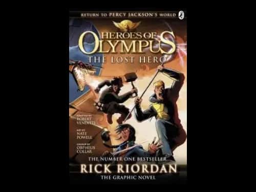 The Lost Hero : The Graphic Novel by Rick Riordan