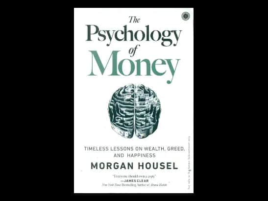 Psychology of Money by Morgan Housel