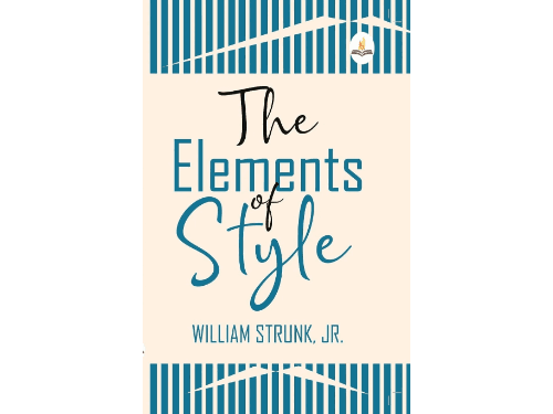 Elements of Style by William Strunk Jr.