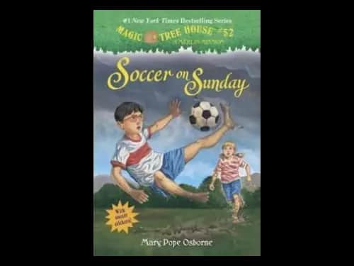 Magic Tree House : Soccer on Sunday by Mary Pope Osborne