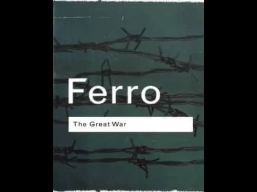 The Great War by Marc Ferro