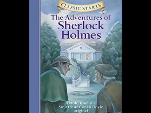 Classic Starts : The Adventures of Sherlock Holmes