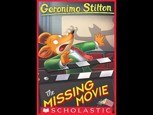 Geronimo Stilton 73 : The Missing Movie by Geronimo Stilton
