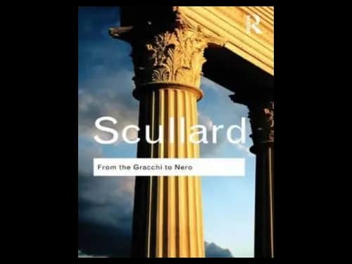 From the Gracchi to Nero by H. H. Scullard