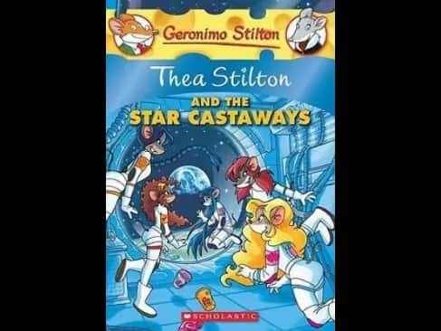 Geronimo Stilton 07 : Thea Stilton and the Star Castaways by Thea Stilton,Geronimo Stilton