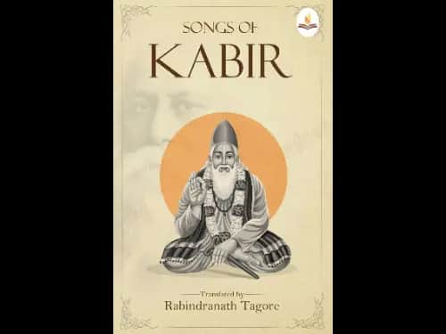 Songs of Kabir by Rabindranath Tagore