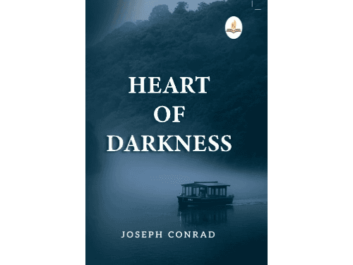 Heart of Darkness by Joseph Conrad