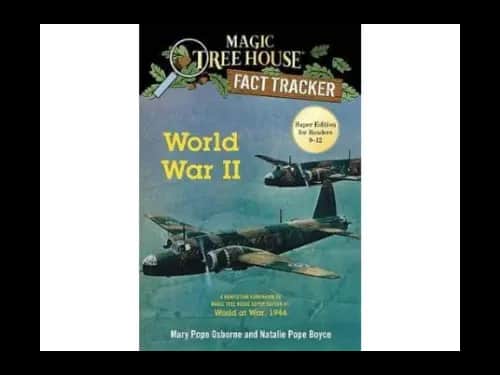 Magic Tree House Fact Tracker 1 : World War II by Mary Pope Osborne