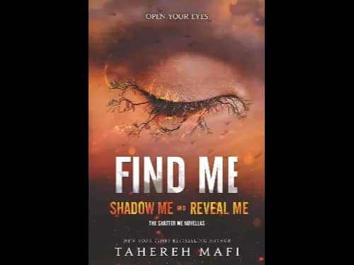Find Me by Tahereh Mafi
