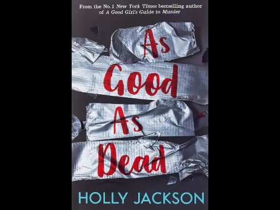 As Good as Dead by Holly Jackson