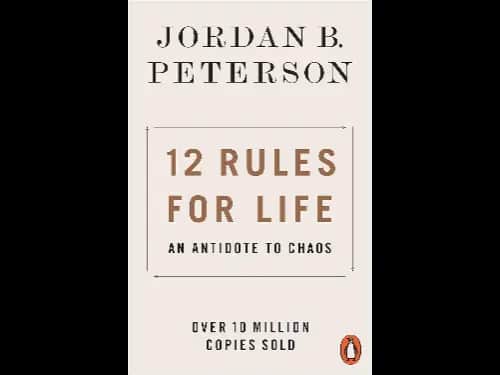 12 Rules for Life by Jordan B. Peterson