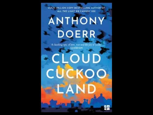 Cloud Cuckoo Land by Anthony Doerr