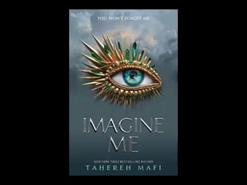 Imagine Me by Tahereh Mafi